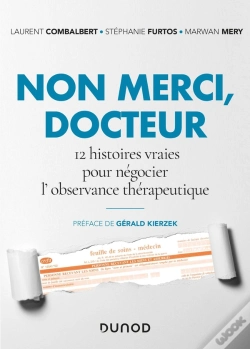 Capa do artigo Non Merci, Docteur ; 12 Histoires Vraies Pour Negocier L'Observance Thérapeutique