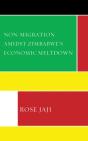 Non-Migration Amidst Zimbabwe'S Economic Meltdown - Preview