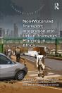 Non-Motorized Transport Integration Into Urban Transport Planning In Africa - Preview