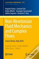 Non-Newtonian Fluid Mechanics And Complex Flows
