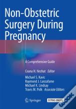 Non-Obstetric Surgery During Pregnancy