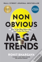 Non Obvious Megatrends