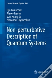 Non-Perturbative Description Of Quantum Systems