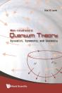 Non-Relativistic Quantum Theory: Dynamics, Symmetry And Geometry - Preview