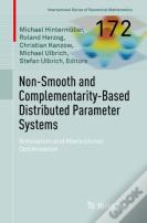 Non-Smooth And Complementarity-Based Distributed Parameter Systems