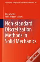 Non-Standard Discretisation Methods In Solid Mechanics