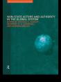 Non-State Actors And Authority In The Global System - Preview