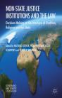 Non-State Justice Institutions And The Law - Preview