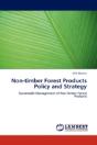 Non-Timber Forest Products Policy And Strategy - Preview