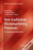 Non-Traditional Micromachining Processes