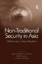 Non-Traditional Security In Asia - Preview