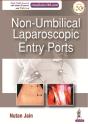 Non-Umbilical Laparoscopic Entry Ports - Preview