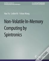 Non-Volatile In-Memory Computing By Spintronics