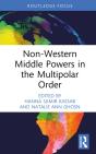 Non-Western Middle Powers In The Multipolar Order - Preview