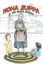 Nona Zuppa & The Pasta Parade - Preview