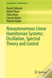 Nonautonomous Linear Hamiltonian Systems: Oscillation, Spectral Theory And Control