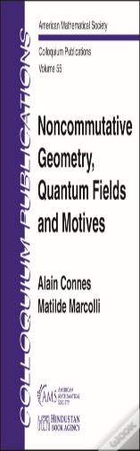 Noncommutative Geometry, Quantum Fields And Motives