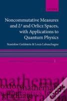 Noncommutative Measures And Lp And Orlicz Spaces, With Applications To Quantum Physics