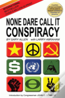 None Dare Call It Conspiracy