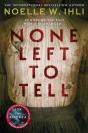 None Left To Tell - Preview