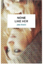 None Like Her - Preview
