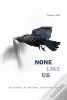 None Like Us