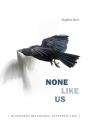 None Like Us - Preview