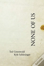 None Of Us