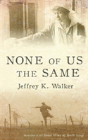 None Of Us The Same - Preview