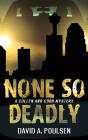 None So Deadly - Preview