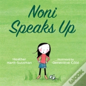 Noni Speaks Up