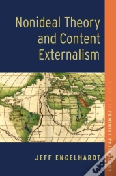 Nonideal Theory And Content Externalism