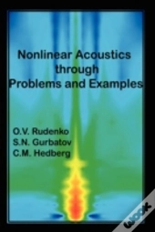 Nonlinear Acoustics Through Problems And