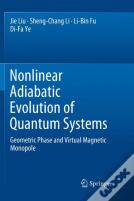 Nonlinear Adiabatic Evolution Of Quantum Systems