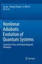 Nonlinear Adiabatic Evolution Of Quantum Systems - Preview