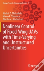Nonlinear Control Of Fixed-Wing Uavs With Time-Varying And Unstructured Uncertainties