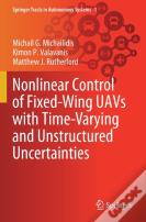 Nonlinear Control Of Fixed-Wing Uavs With Time-Varying And Unstructured Uncertainties
