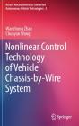 Nonlinear Control Technology Of Vehicle Chassis-By-Wire System - Preview