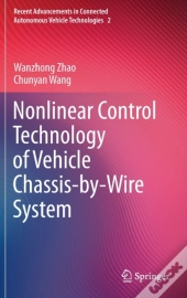 Nonlinear Control Technology Of Vehicle Chassis-By-Wire System