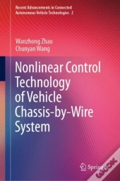 Nonlinear Control Technology Of Vehicle Chassis-By-Wire System