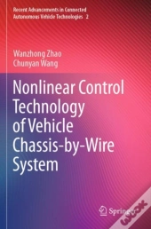 Nonlinear Control Technology Of Vehicle Chassis-By-Wire System