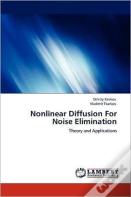 Nonlinear Diffusion For Noise Elimination