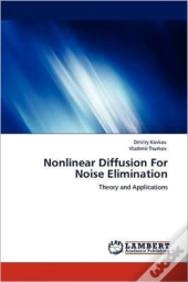 Nonlinear Diffusion For Noise Elimination