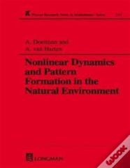 Nonlinear Dynamics And Pattern Formation In The Natural Environment