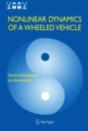 Nonlinear Dynamics Of A Wheeled Vehicle - Preview