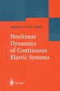 Nonlinear Dynamics Of Continuous Elastic Systems - Preview