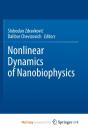 Nonlinear Dynamics Of Nanobiophysics - Preview