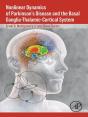 Nonlinear Dynamics Of Parkinson'S Disease And The Basal Ganglia-Thalamic-Cortical System - Preview