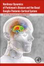 Nonlinear Dynamics Of Parkinson'S Disease And The Basal Ganglia-Thalamic-Cortical System - Preview