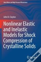 Nonlinear Elastic And Inelastic Models For Shock Compression Of Crystalline Solids